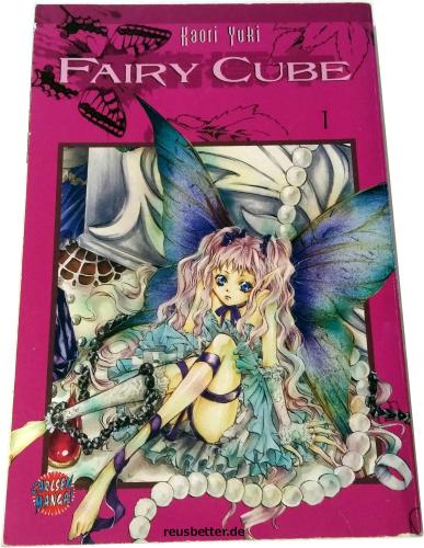 Fairy Cube - Erster Flügelschlag | Band 1 | Kaori Yuki | Taschenbuch Manga